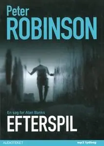 «Efterspil» by Peter Robinson