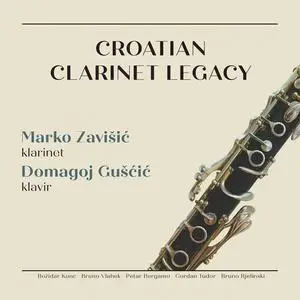 Marko Zavišić & Domagoj Gušćić - Croatian Clarinet Legacy (2022) [Official Digital Download 24/96]