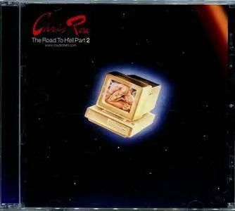 Chris Rea - The Road To Hell: Part 2 (1999) {Japan 1st Press}