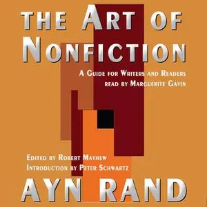 «The Art of Nonfiction» by Ayn Rand
