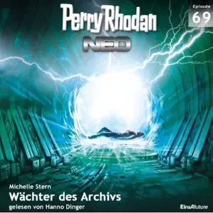 Perry Rhodan NEO - Folge 69 - Wächter des Archivs