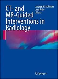 CT- and MR-Guided Interventions in Radiology