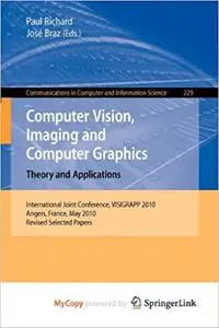 Computer Vision, Imaging and Computer Graphics Theory and Applications