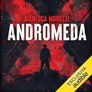 «Andromeda» by Gianluca Morozzi