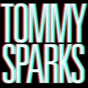 Tommy Sparks - Tommy Sparks