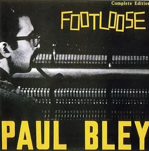 Paul Bley - The Complete Footloose (1963) {King Record Japan}