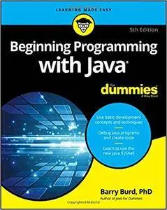 Beginning Programming with Java For Dummies