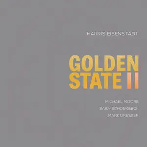 Harris Eisenstadt - Golden State II (2015)