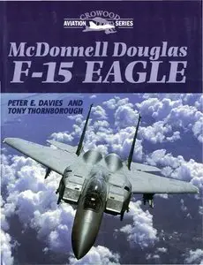  McDonnell-Douglas F-15 Eagle (Crowood Aviation series)