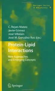 Protein-Lipid Interactions: New Approaches and Emerging Concepts by C.Reyes Mateo [Repost] 