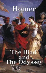  Homer, The Iliad and The Odyssey (Repost) 