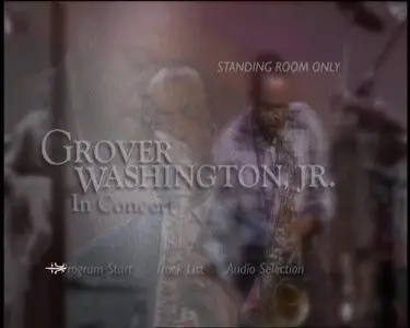 Grover Washington Jr - Standing Room Only (2003) [Repost]