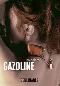 «Gazoline» by Lou Salomé