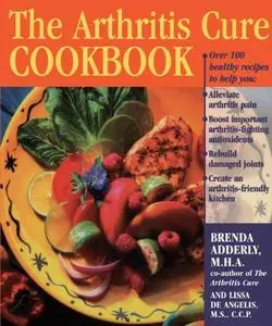 The Arthritis Cure Cookbook (repost)