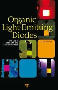 Luiz F. R. Pereira - Organic Light Emitting Diodes: The Use of Rare Earth and Transition Metals [Repost]