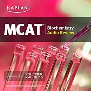 Kaplan MCAT Biochemistry Audio Review [Audiobook]