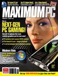 Maximum PC Magazine, Jan-april 2007