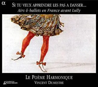 Le Poème Harmonique - Airs & Ballets en France avant LULLY (Coffret 3 CD)
