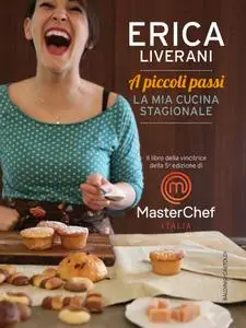 A piccoli passi. La mia cucina stagionale