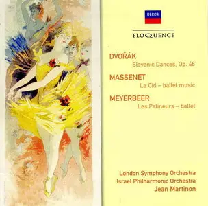 Dvorak: Slavonic Dances Op.46; Massenet: Led Cid; Meyerbeer: Les Patineurs