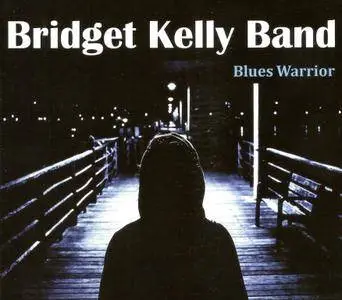 Bridget Kelly Band - Blues Warrior (2018)