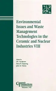 Environmental Issuesand Waste Management Technologies in the Cermaic & Nuclear (repost)