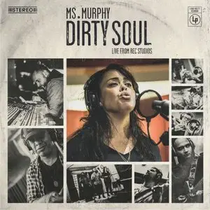 Ms. Murphy - Dirty Soul (2015)