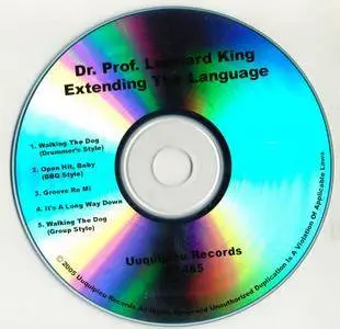 Dr. Prof. Leonard King - Extending The Language (2005) {Uuquipleu Records 21485} (featuring James Carter & Gerard Gibbs}