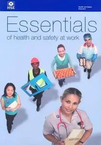 Essentials of Health and Safety at Work