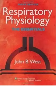 Respiratory Physiology: The Essentials, 9th edition (repost)