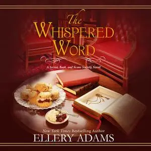 «The Whispered Word» by Ellery Adams