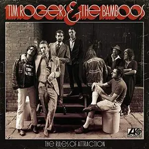 Tim Rogers & The Bamboos - The Rules Of Attraction (2015)