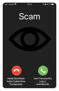 Scam: Inside Southeast Asia's Cybercrime Compounds