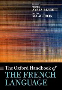 The Oxford Handbook of the French Language