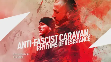 Anti-Fascist Caravan. Rhythms of Resistance (2024)