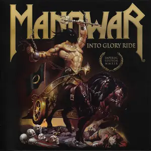 Manowar - Into Glory Ride (Imperial Edition MMXIX) (1983) {2019, Remastered}