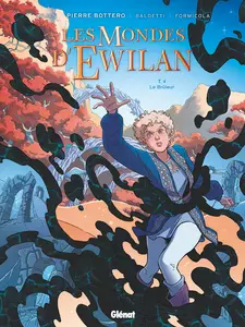 Les Mondes D'Ewilan - Tome 4 - Le Brűleur