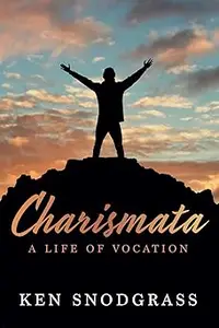 Charismata: A Life of Vocation