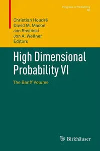 High Dimensional Probability VI: The Banff Volume