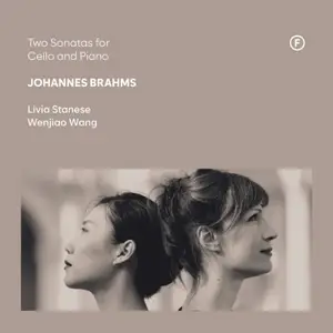Livia Stanese, Wenjiao Wang - Brahms: Two Sonatas for Cello and Piano (2025) [Official Digital Download 24/96]