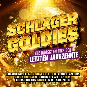VA - Schlager Goldies – Die größten Hits der letzten Jahrzehnt (2026)
