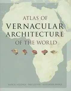 Atlas of Vernacular Architecture of the World