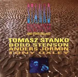 Tomasz Stańko - Bosonossa And Other Ballads (1993)