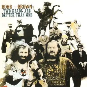 Bond & Brown - Two Heads Are Better Than One (Remastered & Expanded Edition) (1972/2025)