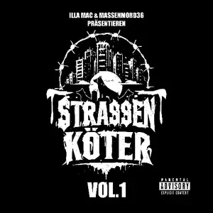 Massenmord 36 & Illa Mac - Strassenköter Vol. 1 (2026)