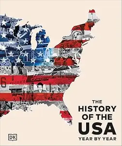 The History of the USA Year by Year
