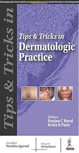 Tips and Tricks in Dermatologic Practice