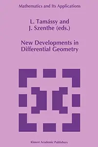 New Developments in Differential Geometry: Proceedings of the Colloquium on Differential Geometry, Debrecen, Hungary,July 26–30