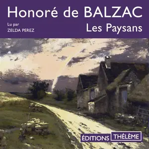 Honoré de Balzac, "Les paysans"