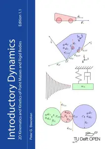 Introductory Dynamics: 2D Kinematics and Kinetics of Point Masses and Rigid Bodies